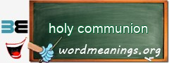 WordMeaning blackboard for holy communion